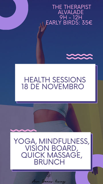 Health Sessions com Ana Gomes ● 18/11 às 9h00